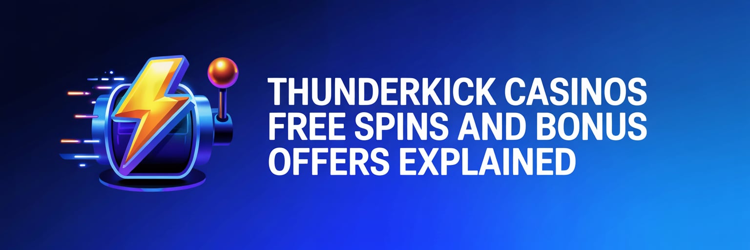 Thunderkick Casinos Free Spins and Bonus Offers Explained